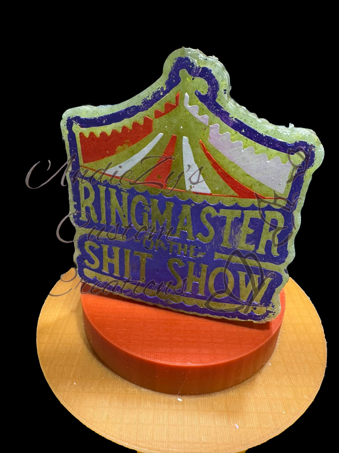 Freshie - Sayings - Ringmaster of the Shit Show