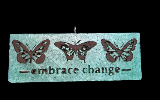 Freshie - Sayings - Embrace Change