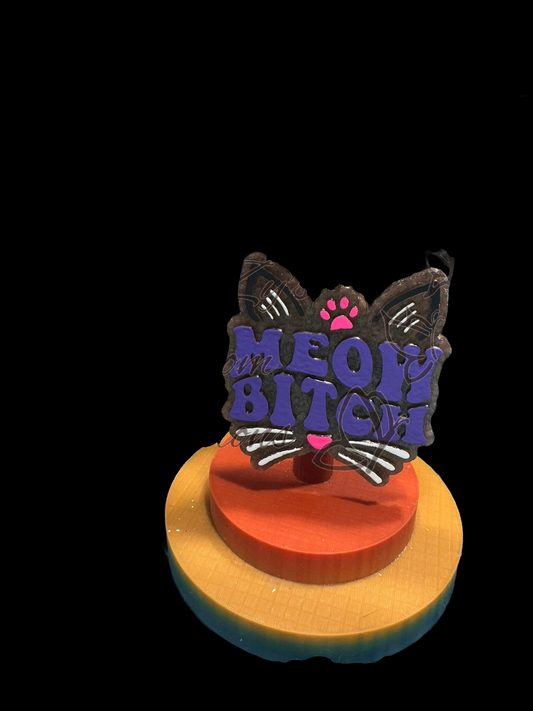 Freshie - Sayings - Meow Bitch