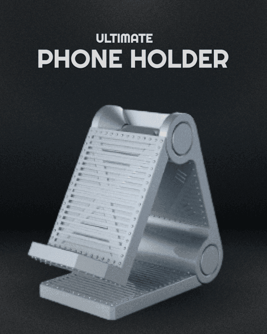 0177 - Ultimate Phone Holder